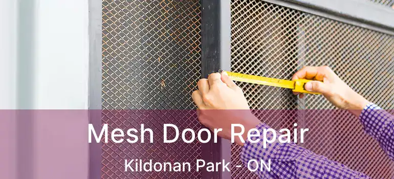  Mesh Door Repair Kildonan Park - ON