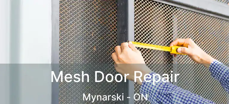  Mesh Door Repair Mynarski - ON