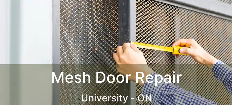  Mesh Door Repair University - ON