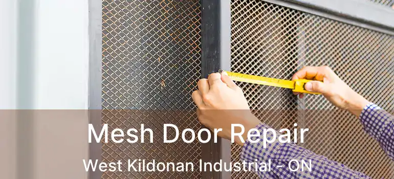  Mesh Door Repair West Kildonan Industrial - ON