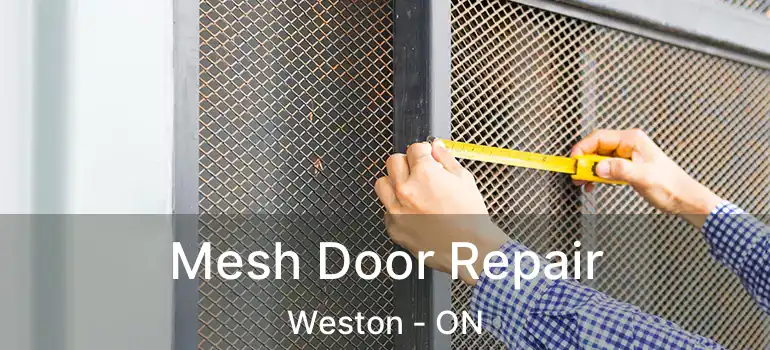  Mesh Door Repair Weston - ON