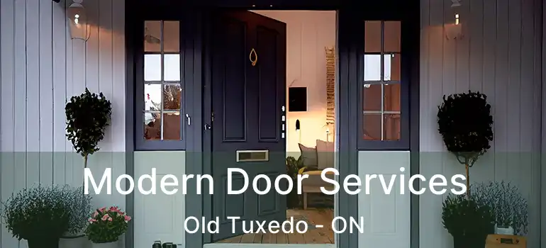  Modern Door Services Old Tuxedo - ON