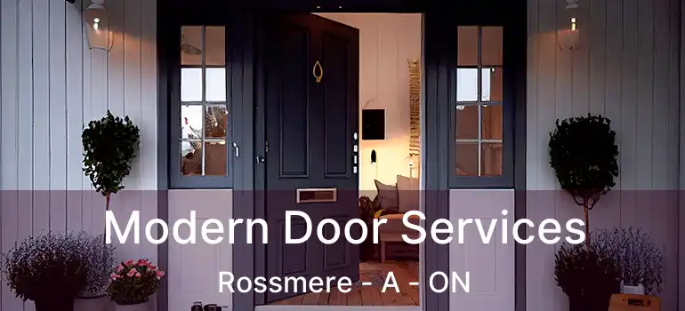  Modern Door Services Rossmere - A - ON