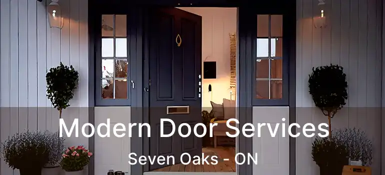  Modern Door Services Seven Oaks - ON