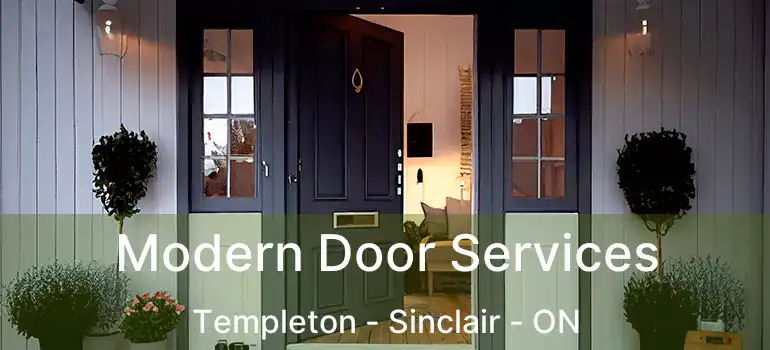  Modern Door Services Templeton - Sinclair - ON