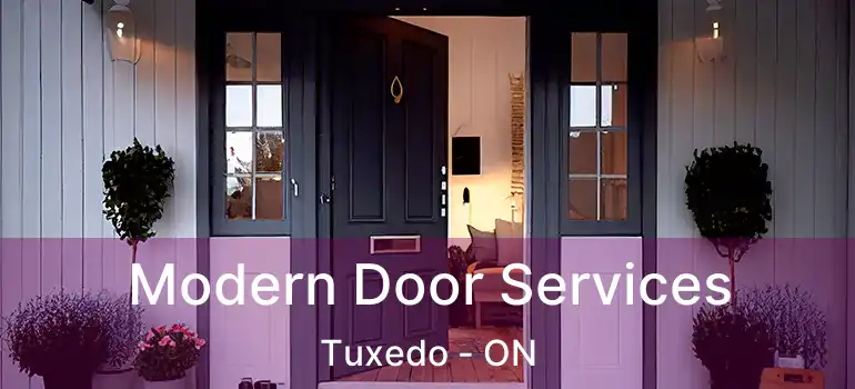  Modern Door Services Tuxedo - ON