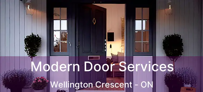  Modern Door Services Wellington Crescent - ON