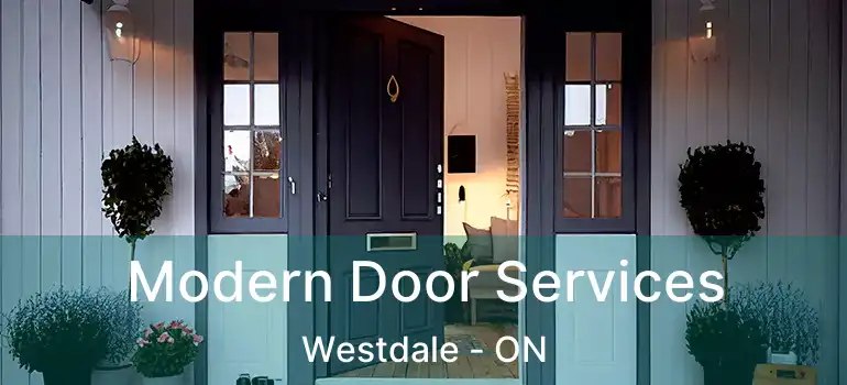  Modern Door Services Westdale - ON