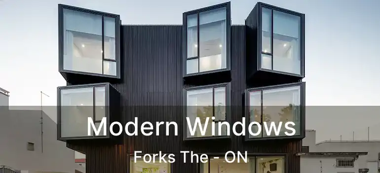  Modern Windows Forks The - ON