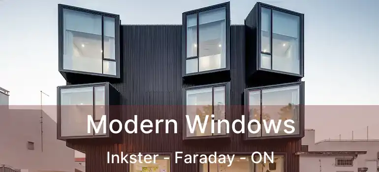  Modern Windows Inkster - Faraday - ON