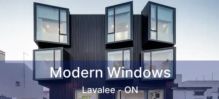  Modern Windows Lavalee - ON