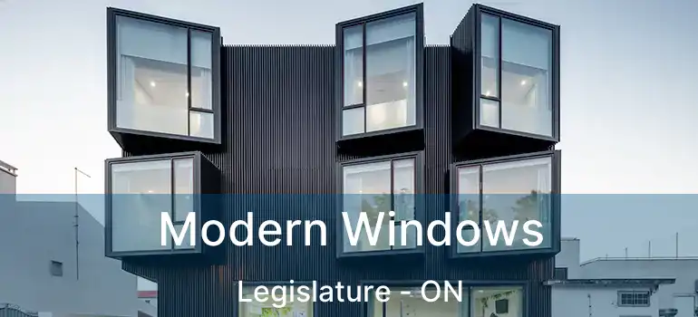  Modern Windows Legislature - ON