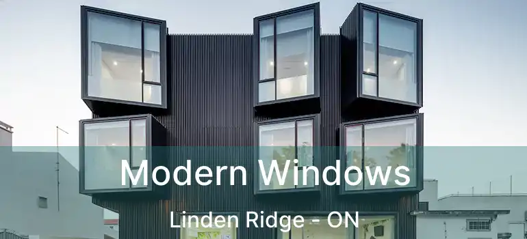  Modern Windows Linden Ridge - ON