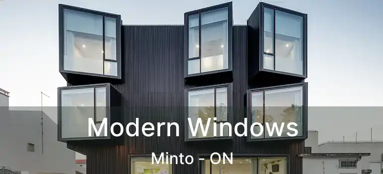  Modern Windows Minto - ON