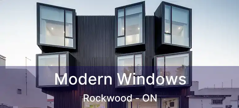  Modern Windows Rockwood - ON