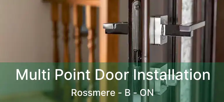  Multi Point Door Installation Rossmere - B - ON