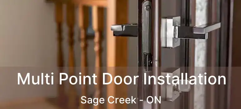  Multi Point Door Installation Sage Creek - ON