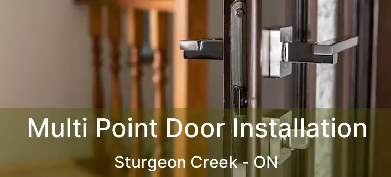  Multi Point Door Installation Sturgeon Creek - ON