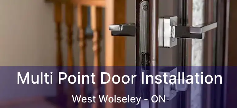  Multi Point Door Installation West Wolseley - ON