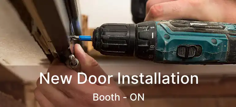  New Door Installation Booth - ON