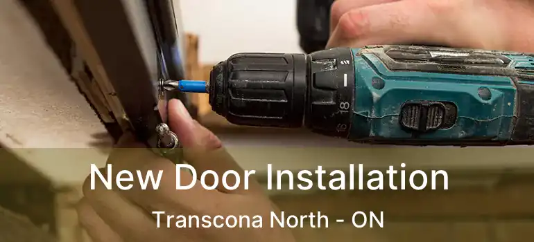  New Door Installation Transcona North - ON