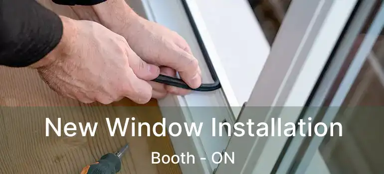  New Window Installation Booth - ON