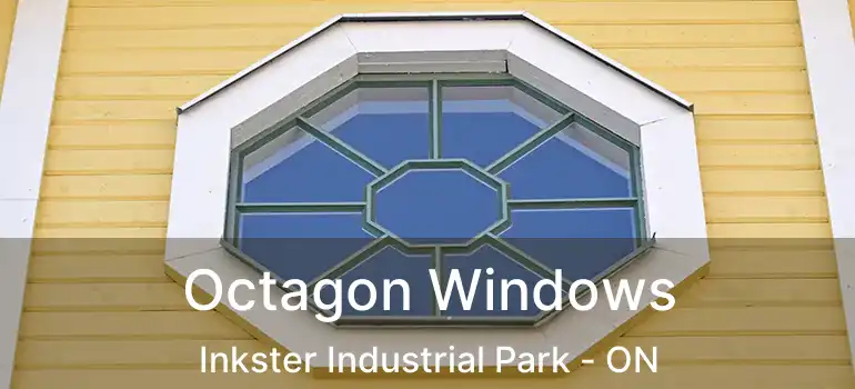  Octagon Windows Inkster Industrial Park - ON