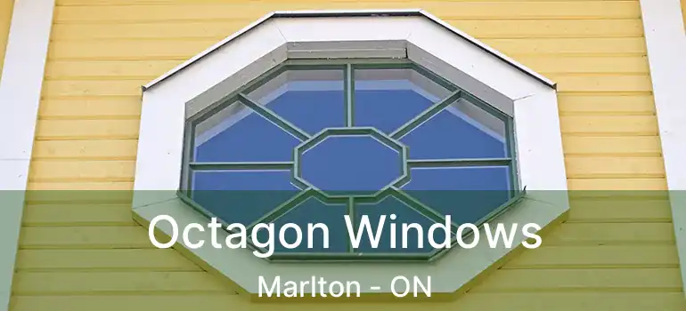  Octagon Windows Marlton - ON