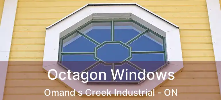  Octagon Windows Omand s Creek Industrial - ON
