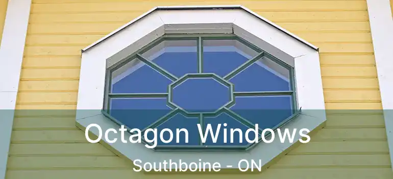  Octagon Windows Southboine - ON