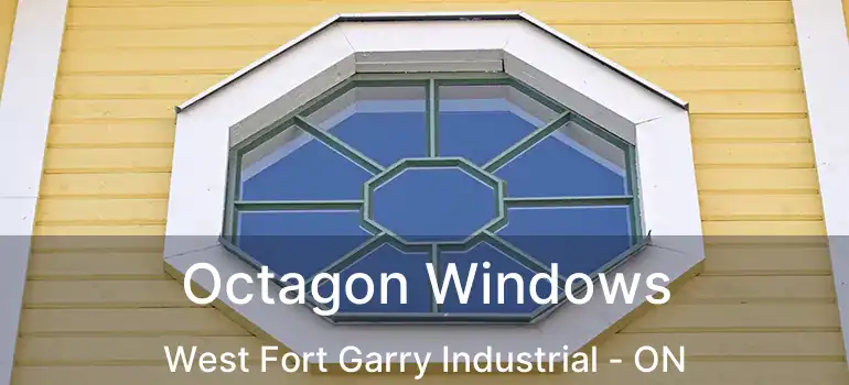  Octagon Windows West Fort Garry Industrial - ON
