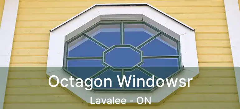  Octagon Windowsr Lavalee - ON