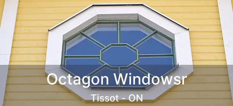  Octagon Windowsr Tissot - ON