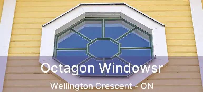  Octagon Windowsr Wellington Crescent - ON