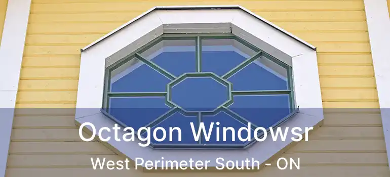  Octagon Windowsr West Perimeter South - ON