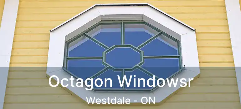  Octagon Windowsr Westdale - ON