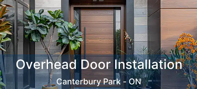  Overhead Door Installation Canterbury Park - ON