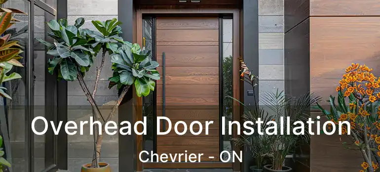  Overhead Door Installation Chevrier - ON