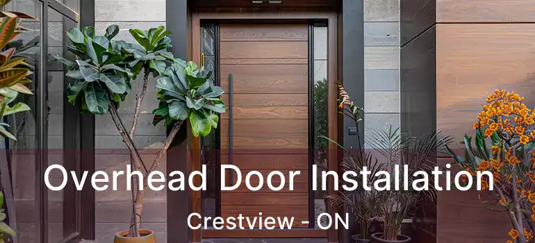  Overhead Door Installation Crestview - ON