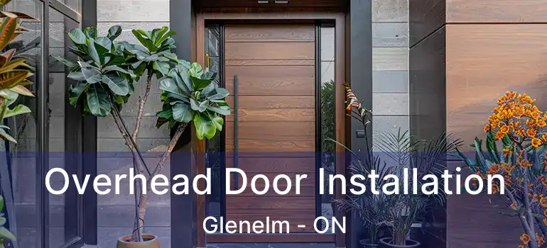  Overhead Door Installation Glenelm - ON