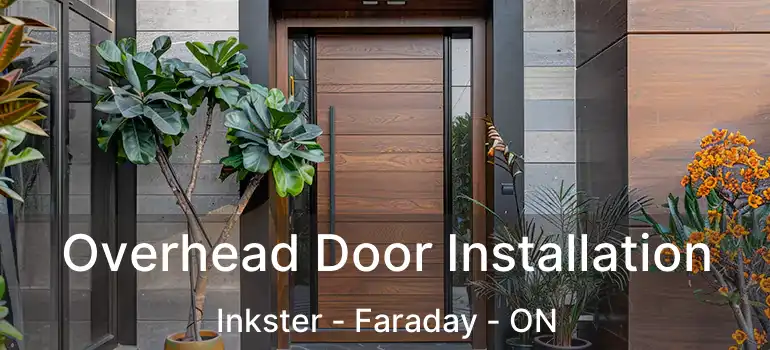  Overhead Door Installation Inkster - Faraday - ON