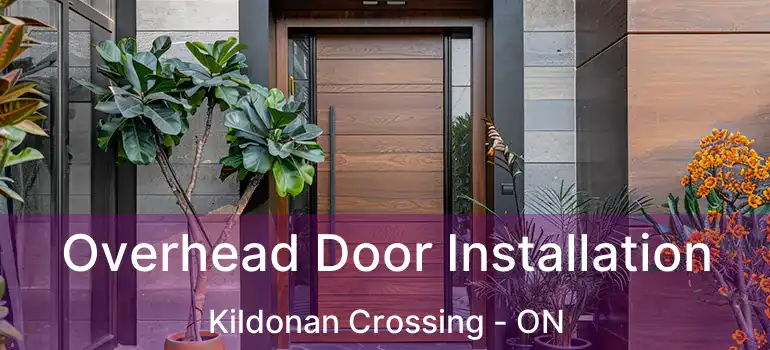  Overhead Door Installation Kildonan Crossing - ON
