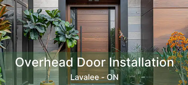  Overhead Door Installation Lavalee - ON