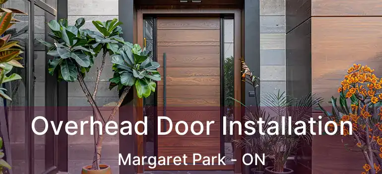  Overhead Door Installation Margaret Park - ON