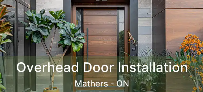  Overhead Door Installation Mathers - ON
