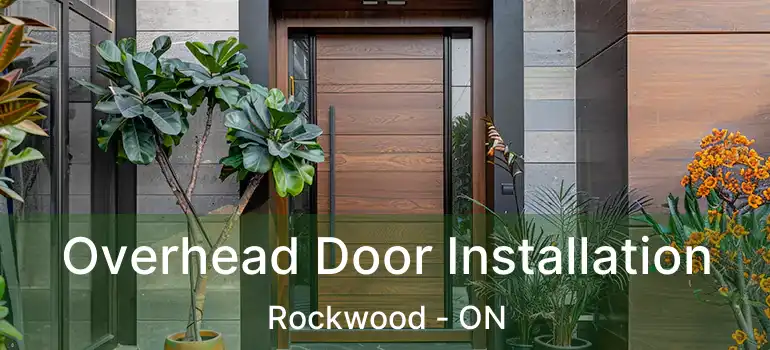  Overhead Door Installation Rockwood - ON