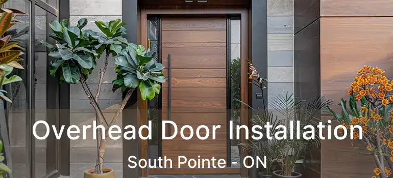  Overhead Door Installation South Pointe - ON