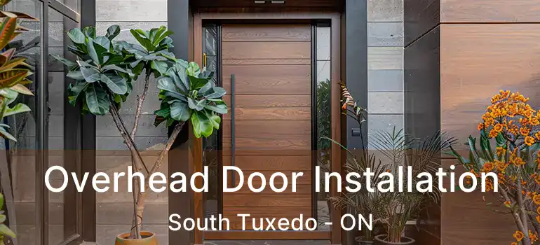  Overhead Door Installation South Tuxedo - ON