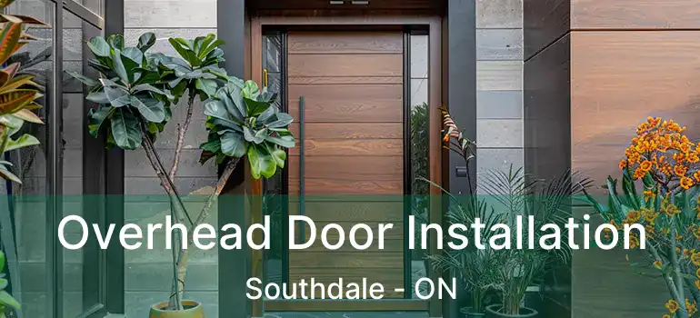  Overhead Door Installation Southdale - ON