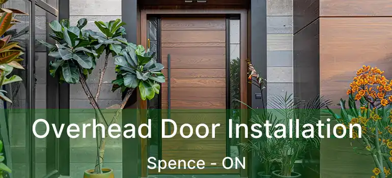  Overhead Door Installation Spence - ON